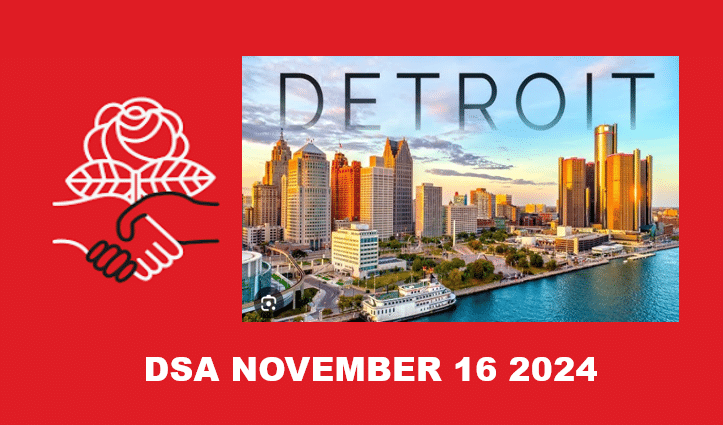 The Good Detroit DSA Shined Bright on Saturday 11/16/24