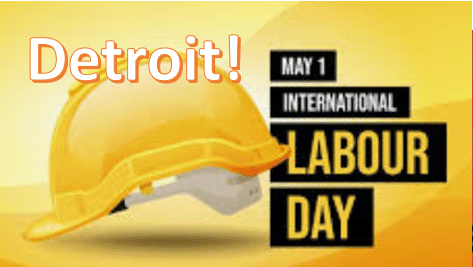 Detroit May Day 2025 and Beyond: Epic Good for All